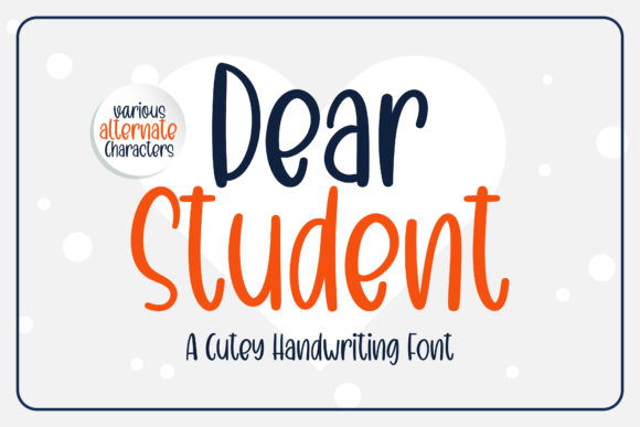 Dear Student: A Charming Handwritten Font for Crafters