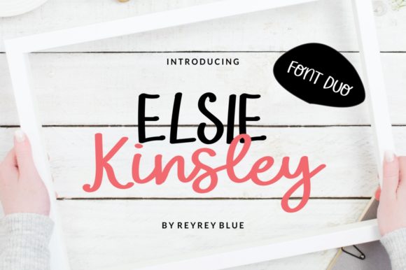 Elsie Kinsley: A Modern Handwritten Font Duo Review