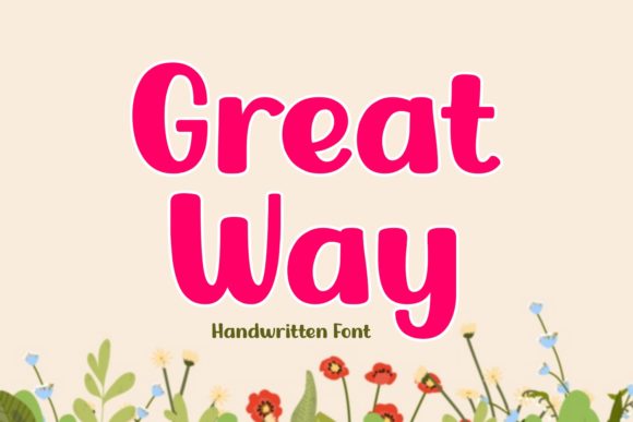 Great Way: A Bold Handwritten Font for Crafters