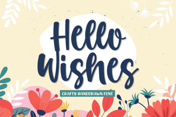 Hello Wishes: The Perfect Handwritten Font for Crafters